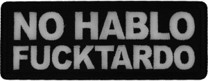 No Hablo Fucktardo Patch No Hablo Fucktardo Patch