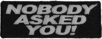 Nobody Asked You Fun Patch Nobody Asked You Fun Patch