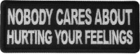 Nobody Cares About Hurting Your Feelings Patch Nobody Cares About Hurting Your Feelings Patch