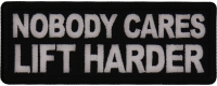 Nobody Cares Lift Harder Patch