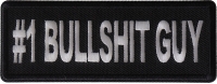 Number 1 Bullshit Guy Patch Number 1 Bullshit Guy Patch