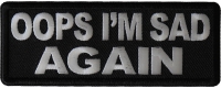 Opps I'm Sad Again Patch