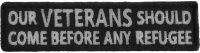Out Veterans Should Come Before Any Refugee