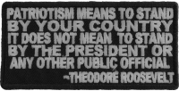 Patriotism Means To Stand By Country Patch | US Military Veteran Patches