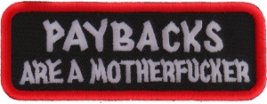 Paybacks Are A Motherfucker Patch