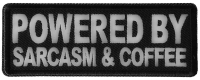 Powered By Sarcasm and Coffee Patch