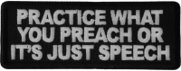Practice What You Preach or It's Just Speech Patch Practice What You Preach or It's Just Speech Patch