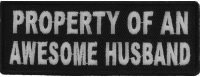 Property Of An Awesome Husband Patch | Embroidered Patches