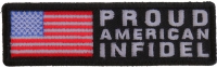 Proud American Infidel Patch With US FLAG