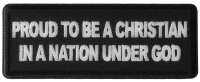 Proud to be a Christian in a Nation Under God Patch