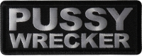 Pussy Wrecker Patch Pussy Wrecker Patch