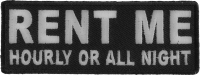 Rent Me Hourly Or All Night Patch | Embroidered Patches Rent Me Hourly Or All Night Patch | Embroidered Patches