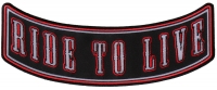 Ride To Live Rocker Patch | Embroidered Patches