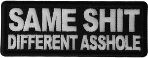 Same Shit Different Asshole Patch