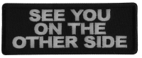 See You on The Other Side Patch See You on The Other Side Patch