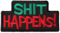Shit Happens Patch | Embroidered Patches