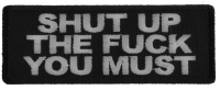 Shut up The Fuck You Must Patch Shut up The Fuck You Must Patch