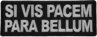 Si Vis Pacem Para Bellum Patch