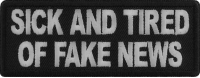 Sick And Tired Of Fake News Patch Sick And Tired Of Fake News Patch