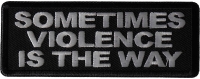Sometimes Violence is the Way Patch
