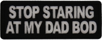 Stop Staring at My Dad Bod Patch