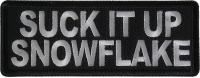 Suck it Up Snowflake Patch Suck it Up Snowflake Patch