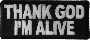 Thank God I'm Alive Patch