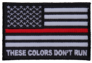These Colors Don't Run Red Line US Flag Patch These Colors Don't Run Red Line US Flag Patch