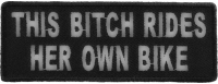 This Bitch Rides Her Own Bike Patch | Embroidered Patches