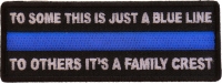 To Some This is Just a Blue Line To Others It's a Family Crest Patch To Some This is Just a Blue Line To Others It's a Family Crest Patch