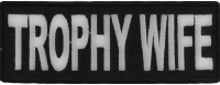 Trophy Wife Patch | Embroidered Patches Trophy Wife Patch | Embroidered Patches