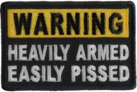 Warning Heavily Armed Easily Pissed Patch | Embroidered Patches Warning Heavily Armed Easily Pissed Patch | Embroidered Patches