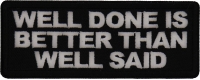 Well Done is Better Than Well Said Patch