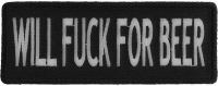 Will Fuck For Beer Patch Will Fuck For Beer Patch