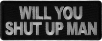 Will You Shut up Man Patch Will You Shut up Man Patch