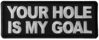 Your hole is my Goal Patch