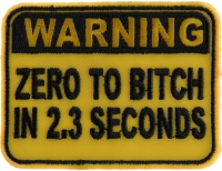 Warning Zero To Bitch In 2 Seconds Funny Patch | Embroidered Patches Warning Zero To Bitch In 2 Seconds Funny Patch | Embroidered Patches