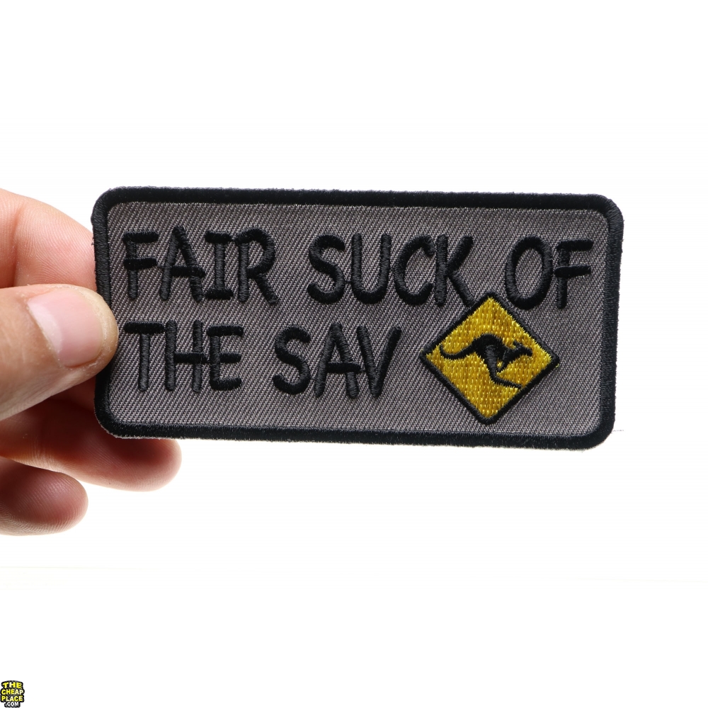 Fair suck of the sav Fair suck of the sav