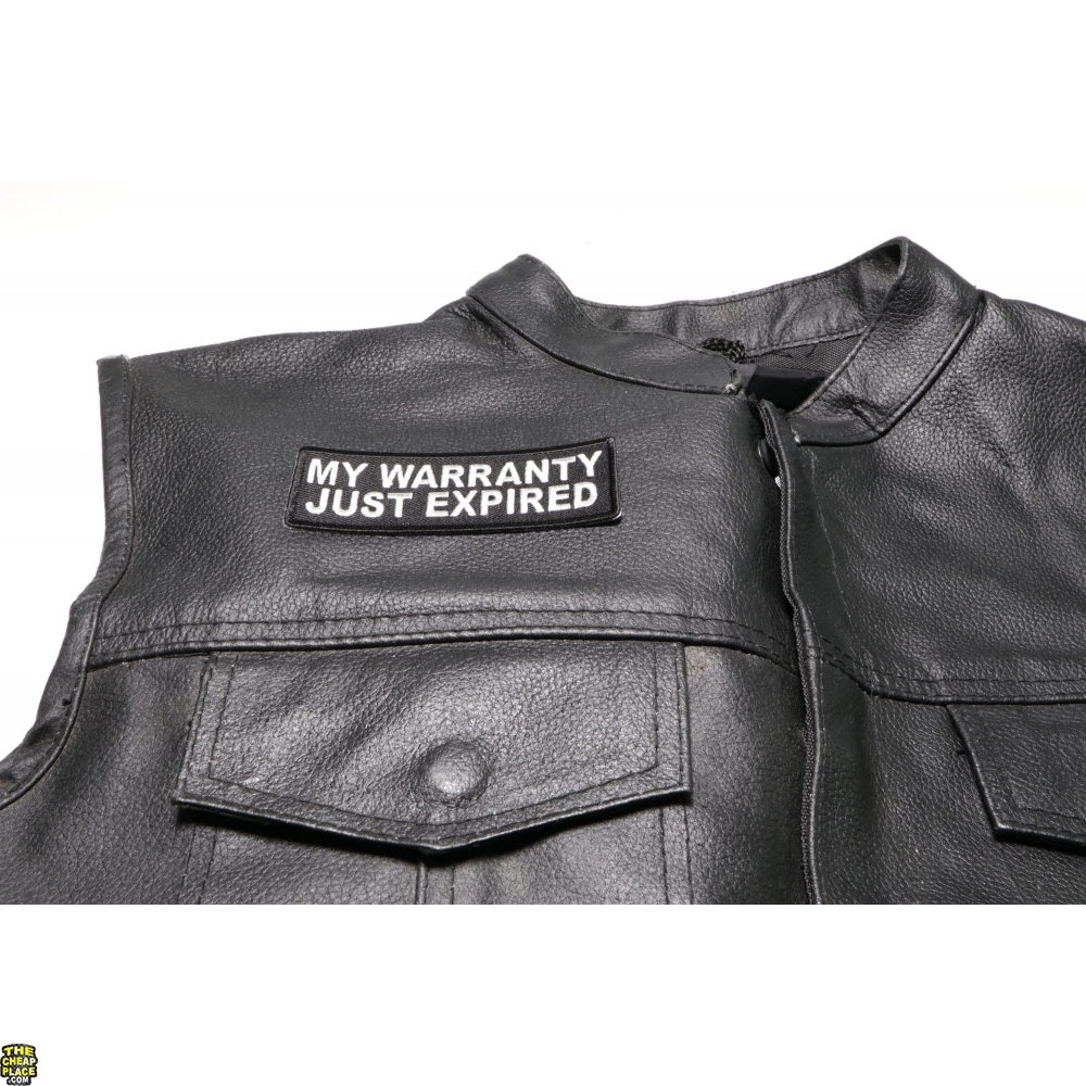 My Warranty Just Expired Funny Iron on Patch TheCheapPlace