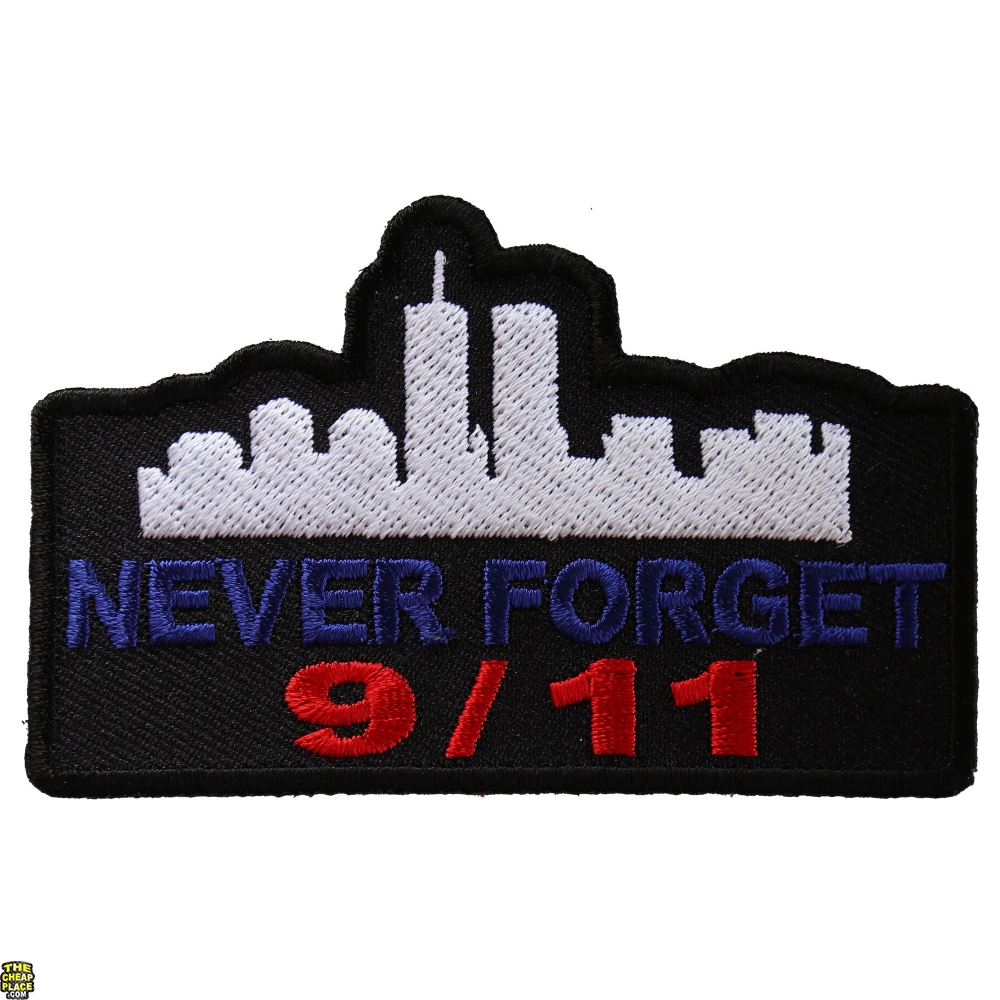 Never Forget 9 11 Patch | September 11 Patches -TheCheapPlace