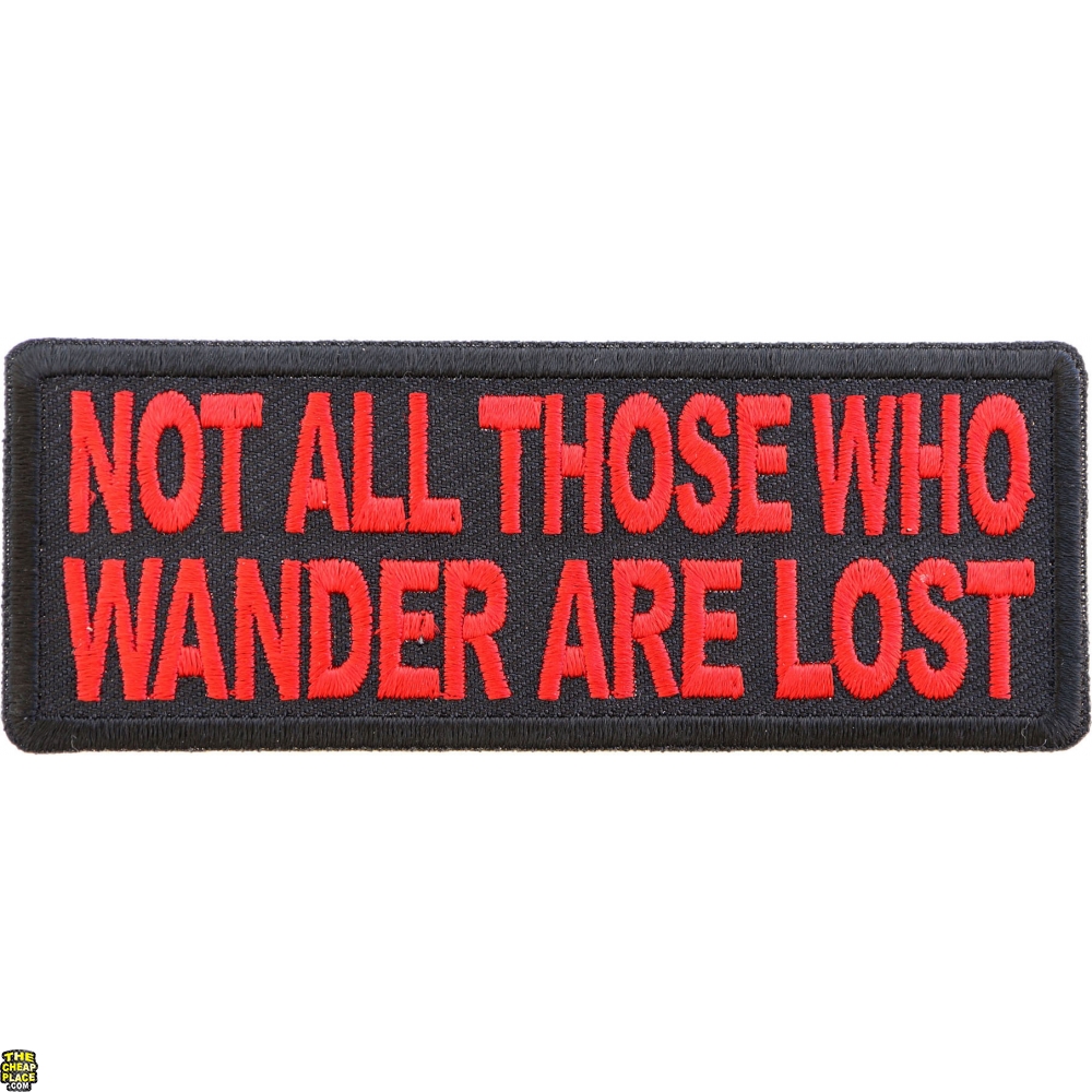 Not All Those Who Wander Are Lost Funny Biker Saying Patch in Orange