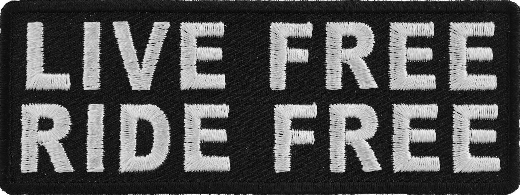 Live Free Ride Free Patch - Biker Saying Patches by Ivamis Patches
