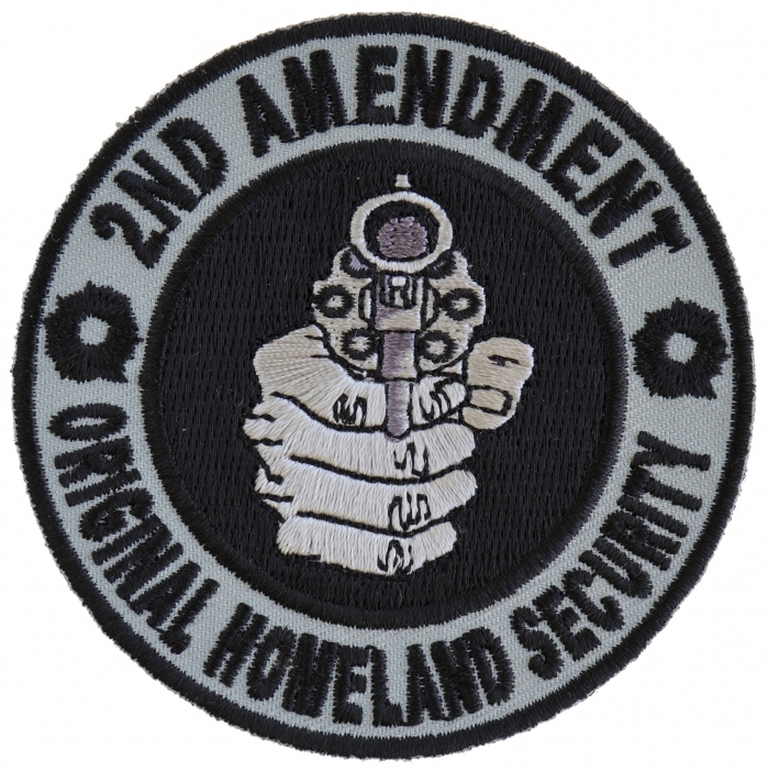 2nd Amendment Original Homeland Security Gun Patch 2nd Amendment Original Homeland Security Gun Patch