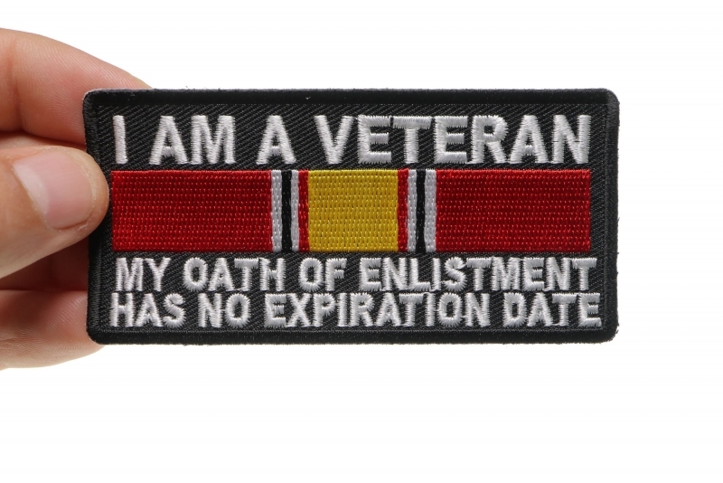 I Am a Veteran My Oath of Enlistment Has No Expiration Date National Defense Ribbon Patch I Am a Veteran My Oath of Enlistment Has No Expiration Date National Defense Ribbon Patch