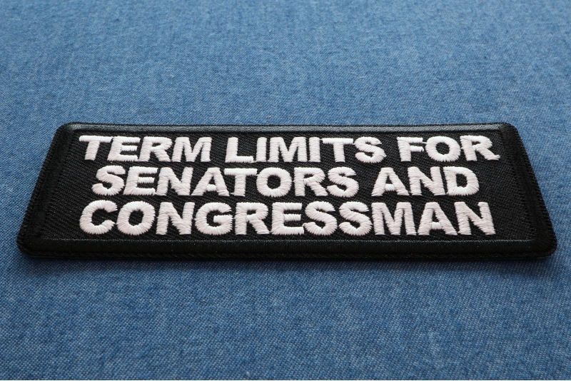 Term Limits for Senators and Congressman Iron-On Patch Term Limits for Senators and Congressman Iron-On Patch