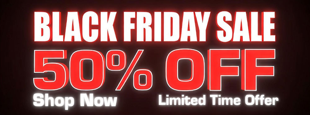Black Friday Blowout: 50% Off!
