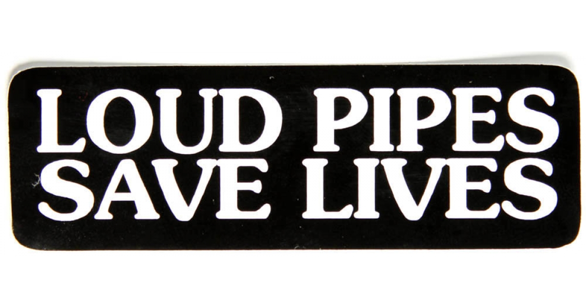 Loud Pipes Save Lives Sticker Biker Stickers TheCheapPlace
