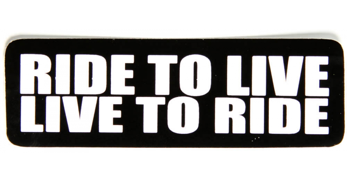 Ride To Live Live To Ride Sticker Biker Stickers TheCheapPlace