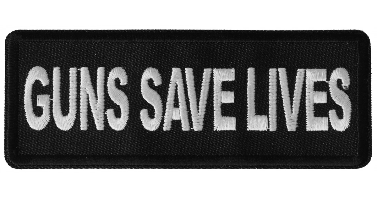 Guns Save Lives Patch 2nd Amendment Patches by Ivamis Patches