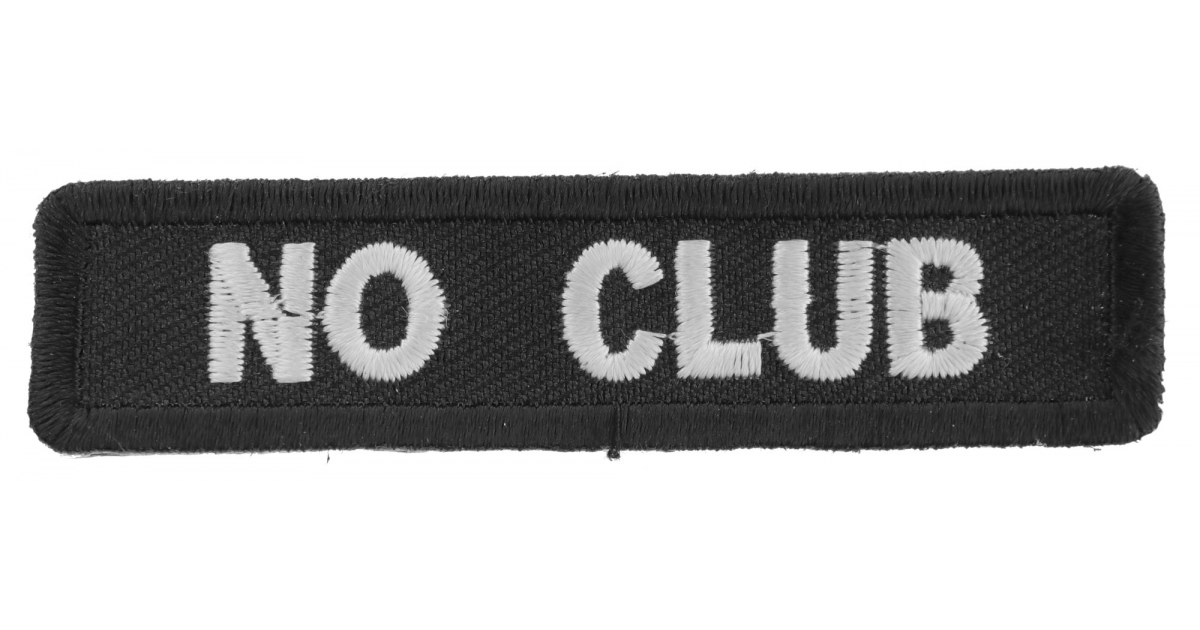 No Club Patch Biker Patches TheCheapPlace